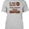 If You Like My Meet Balls You'Ll Love My Italian Sausage Shirt
