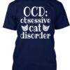 Obsessive Cat Disorder Shirt