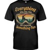 Everything Will Kill You So Choose Something Fun, Vintage Shirts, Snowboarding Slogans
