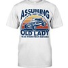 Hot Rod Shirt, Assuming I'M Just An Old Lady Was Your First Mistake For Hot Rod Lovers, Vintage Nostalgic