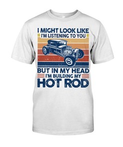 Hot Rod Shirt, But In My Head I'M Building My Hot Rod, Vintage Nostalgic, Hot Rod Builder Gift