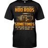 Hot Rod Shirt, I Don'T Always Build Hot Rods Eat And Sleep, Vintage Nostalgic Gift