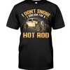 Hot Rod Shirt, I Don'T Snore I Dream I'M A Hot Rod, Hot Rod Builder Gift, Car Lover Shirt