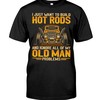 Hot Rod Shirt, I Just Want To Build Hot Rods And Ignore All Of My Old Man Problems, Vintage Nostalgic Gift