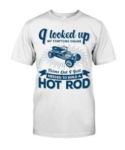 Hot Rod Shirt, My Symptoms Needed To Build A Hot Rod, Vintage Nostalgic, Hot Rod Builder Gift