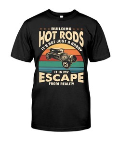 Hot Rod Shirt, Not Just A Hobby, Vintage Nostalgic, Hot Rod Builder Gift