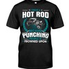 Hot Rod Shirt, Punching People Is Frowned Upon Hot Rod , Vintage Hot Rod Builder Gift, Car Lover Shirt