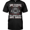 Hot Rod Shirt, Some Grandpas Play Bingo Real Grandpas Drive Hot Rods Gift For Hot Rod Lovers, Vintage Nostalgic Gift