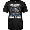 Hot Rod Shirt, Some Grandpas Play Bingo , Vintage Nostalgic, Car Lover Shirt