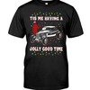 Hot Rod Shirt, Tis Me Having A Jolly Good Time, Vintage Nostalgic Gift