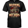 Hot Rod Shirt, Warning I May Start Talking About Hot Rods At Any Time, Vintage Nostalgic Gift