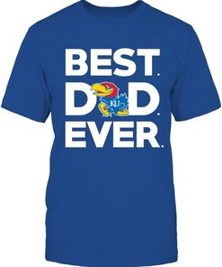Kansas Jayhawks Shirt, Best Dad Ever, Kansas Basketball Shirts Gifts