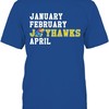 Kansas Jayhawks Shirt, January February April, Kansas Basketball Shirts Gifts