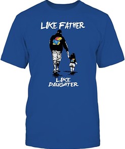 Kansas Jayhawks Shirt, Like Father Like Daughter, Kansas Basketball Shirts Gifts