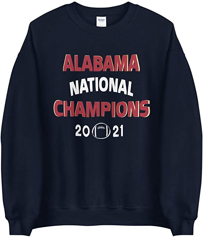 Ncaa Mens Alabama Crimson Tide National Champs 2021 Sweatshirt Hoodie Shirt Full Size Gifts For Ncaa Fans