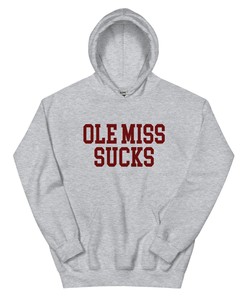 Ole Miss Sucks Mississippi State Rivalry Hoodie Sweatshirt Sport Shirt