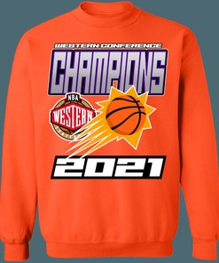 Phoenix Suns 2021 NBA Western Conference Champions Crewneck Unisex Sweatshirt Hoodie Shirt