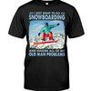 Snowboarding Shirt - I Just Want To Go Snowboarding , Sport Shirt, Vintage Shirts