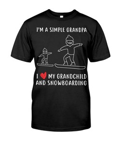 Snowboarding Shirt - I'M A Simple Grandpa I Love My Grandchild And Snowboarding, Unisex Sweater Hoodie