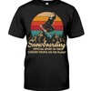 Snowboarding Shirt -Official Sport Of The Coolest People On The Planet T-Shirt Hoodie, Sport Shirt, Vintage Shirts