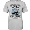 Snowboarding Shirt - Snowboarding Is Not Just A Hobby It Is My Escape From Reality, Snowboarding Gift