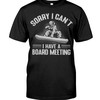 Snowboarding Shirt - Sorry I Can'T I Have A Board Meeting, Sport Shirt, Vintage Shirts, Winter Sports T-Shirts