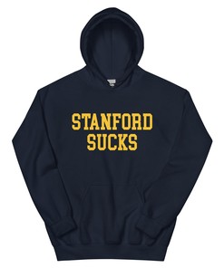 Stanford Sucks Cal Rivalry Hoodie Sweatshirt Sport Shirt Blue