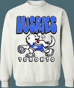 Toronto Huskies X Raptors Retro NBA Sweatshirt Hoodie Shirt For NBA Fans