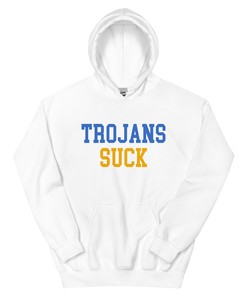 Trojans Suck UCLA Rivalry Hoodie Sweatshirt Sport Shirt