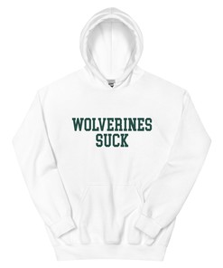 Wolverines Suck Michigan State Rivalry Hoodie Sweatshirt Sport Shirt
