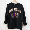 Baltimore Sports Team Ball So Hard Vintage Black Sweatshirt For Avid Fans