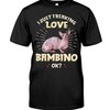 Bambino Obsessed Classy T-Shirt, Comfortable Hoodie And Chic Crewneck