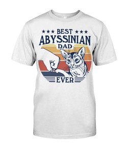 Best Abyssinian Dad Ever T-Shirt
