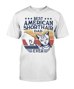 Best American Shorthair Dad Ever Hoodie