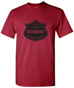 Department Of Redundancy Repeated Shirt Sweatshirt Pullover Hoodie For Fans
