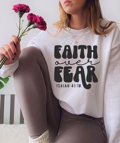 Faith Over Fear Inspirational Christian T-Shirt with Bible Verse And Faith Design