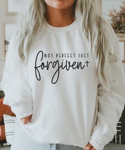 Forgiven, Imperfect, And Loved Christian T-Shirt with Quotes And Bible Design