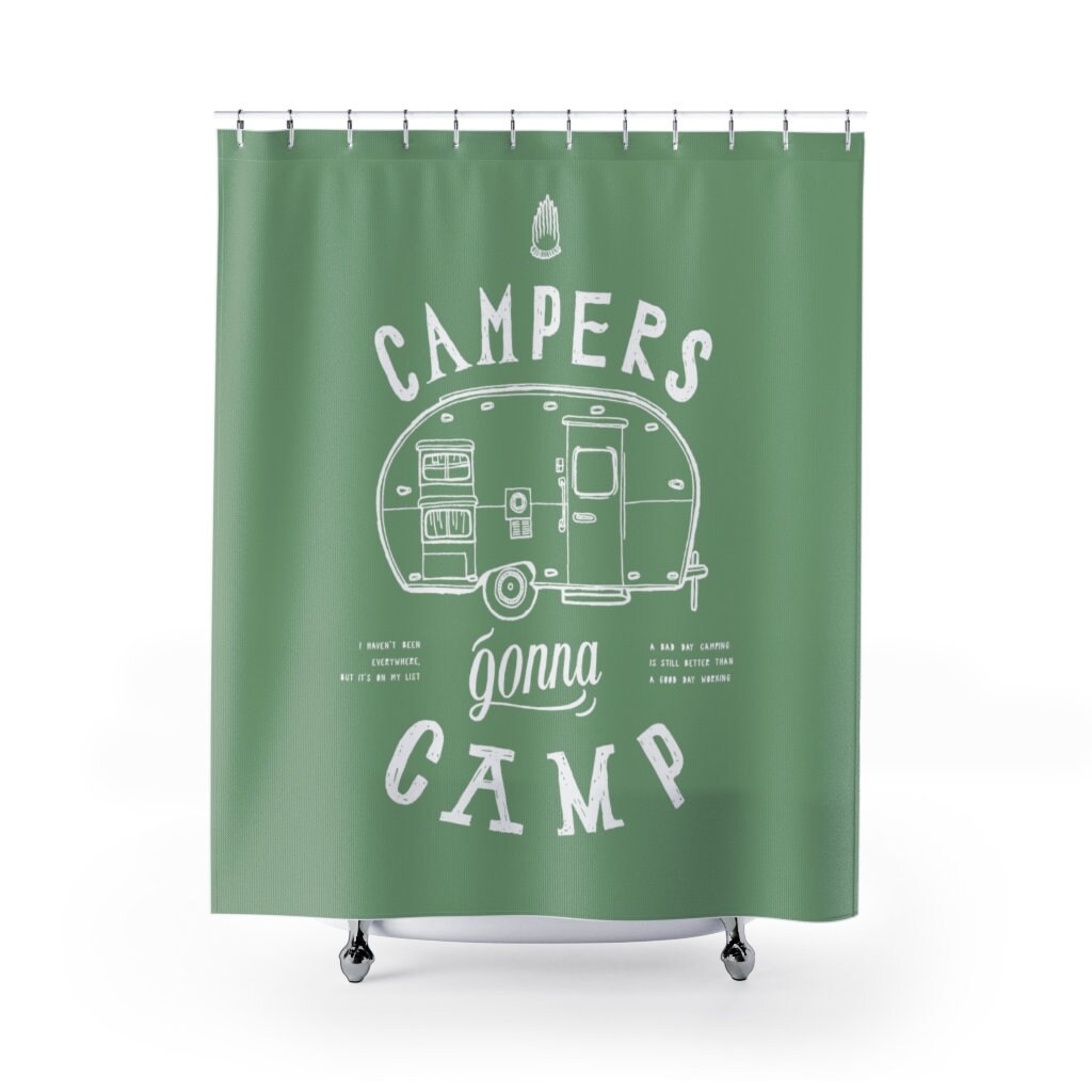 Get ready for a camping trip with this Campers Gonna Camp - Green and White Shower Curtain