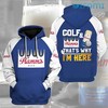 Hamms Beer Golf And Hamm That Why Iâ€™m Here All Over Print 3D Hoodie Gift For Beer Lovers