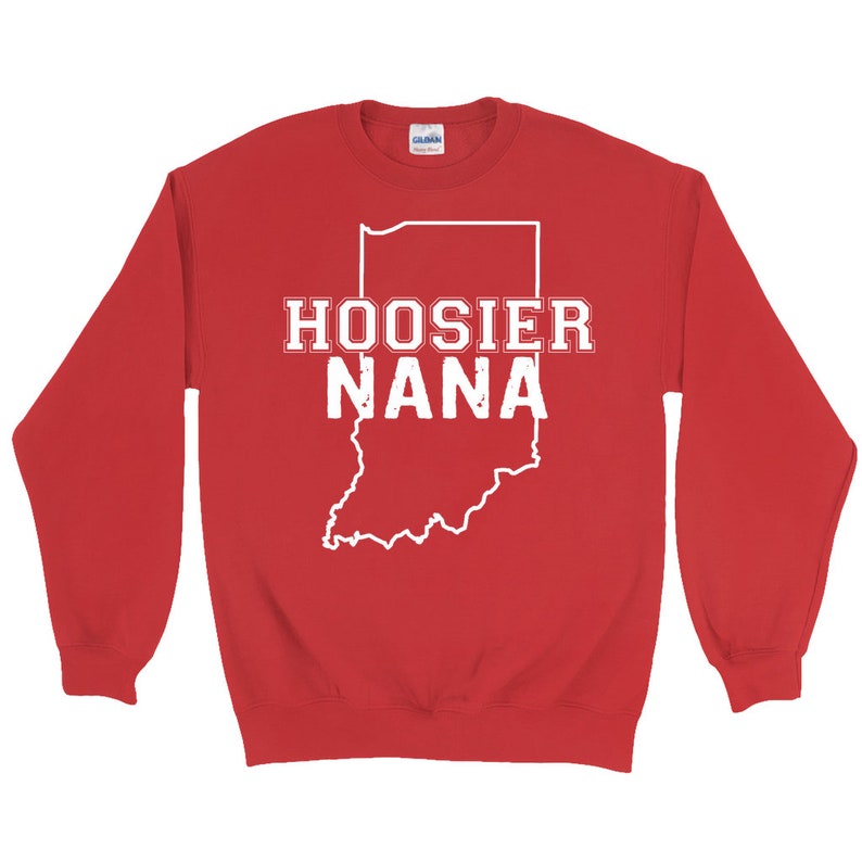 Hoosier Grandma Indiana Hoosier Nana Sweatshirt Grandma Sweatshirt Indiana Gifts For Grandma