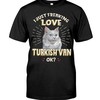 I Just Freaking Love Turkish Van Vintage Style T-Shirt