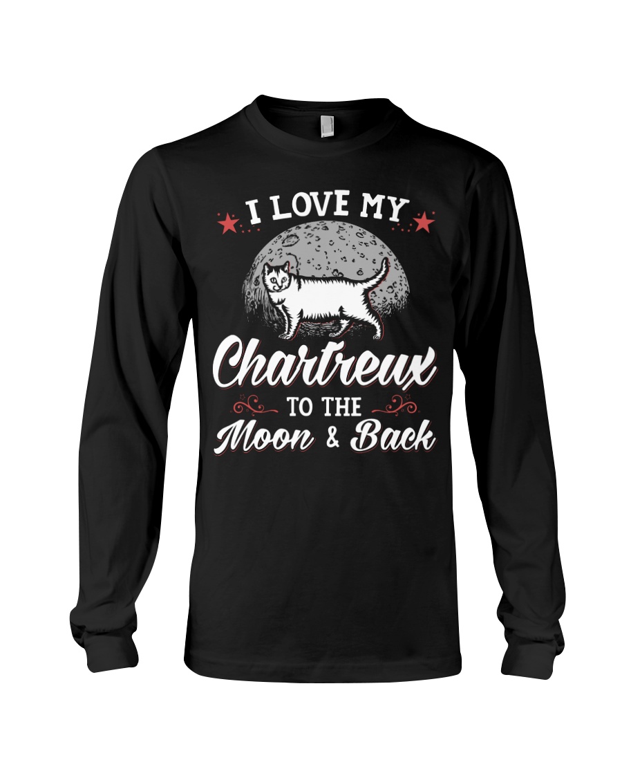 I Love My Chartreux To The Moon And Back T-Shirt - Image 3