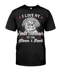 I Love My Exotic Shorthair To The Moon And Back Hoodie