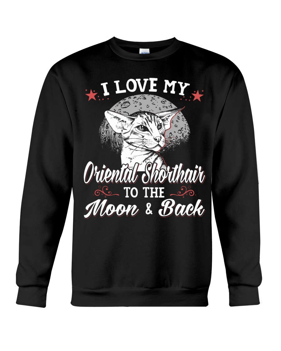 I Love My Oriental Shorthair To The Moon And Back Sweatshirt - Image 4
