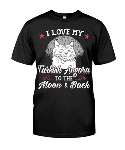 I Love My Turkish Angora To The Moon And Back Hoodie