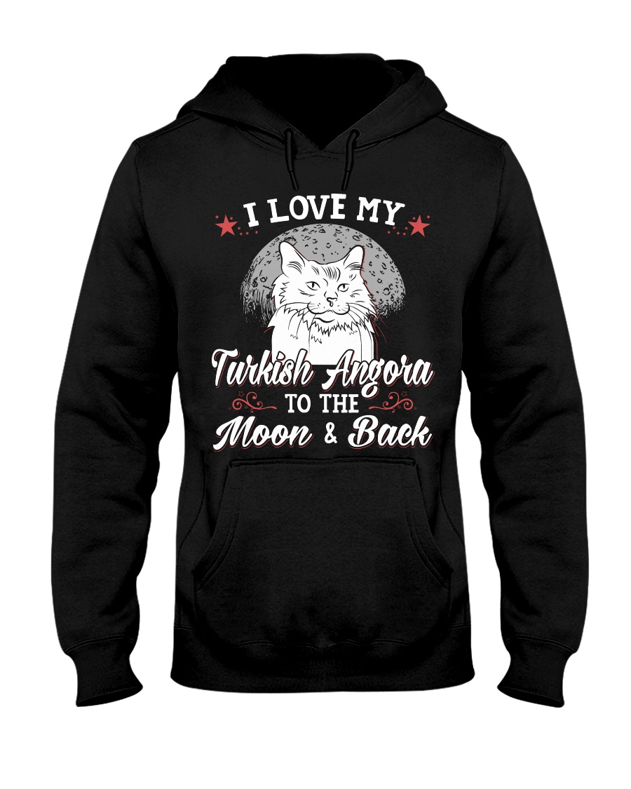 I Love My Turkish Angora To The Moon And Back Hoodie - Image 2