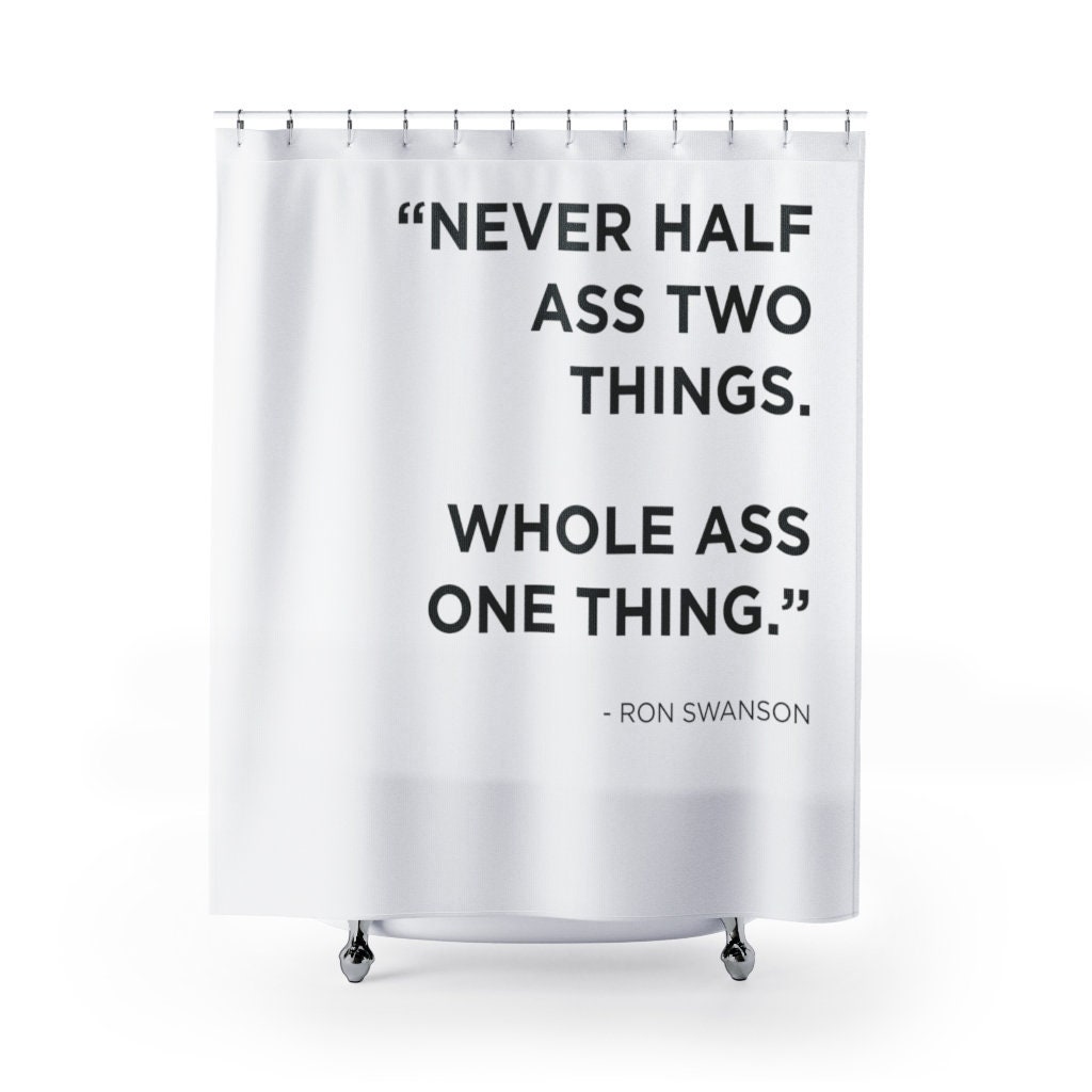 Inspiration for your bathroom with this Never Half Something Shower Curtain