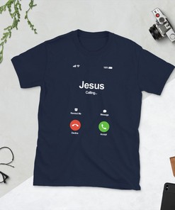Jesus Is Calling Christian T-Shirt with Religious Jesus Christ Cell Phone Call Gift