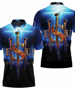 Jesus Saved My Life Nails Jesus Cross God: Breathable Fabric 3D Printed Polo Shirt - All Over Print Polo T-Shirt