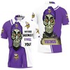 Let everyone know where you stand with this Minnesota Vikings Haters I Kill You polo shirt